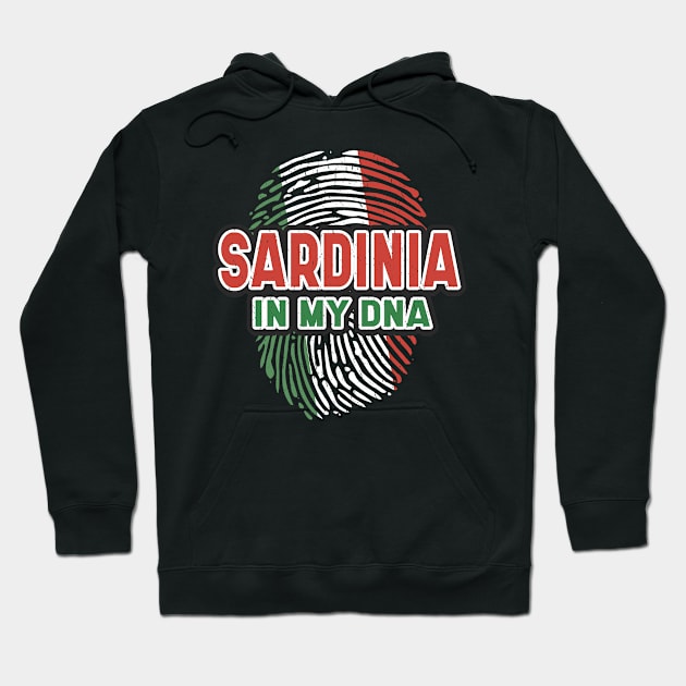 Sardinia Island Italy In My DNA Hoodie by USProudness